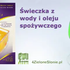 Jak zrobić świeczkę z oleju w prosty sposób - łatwe instrukcje krok po kroku